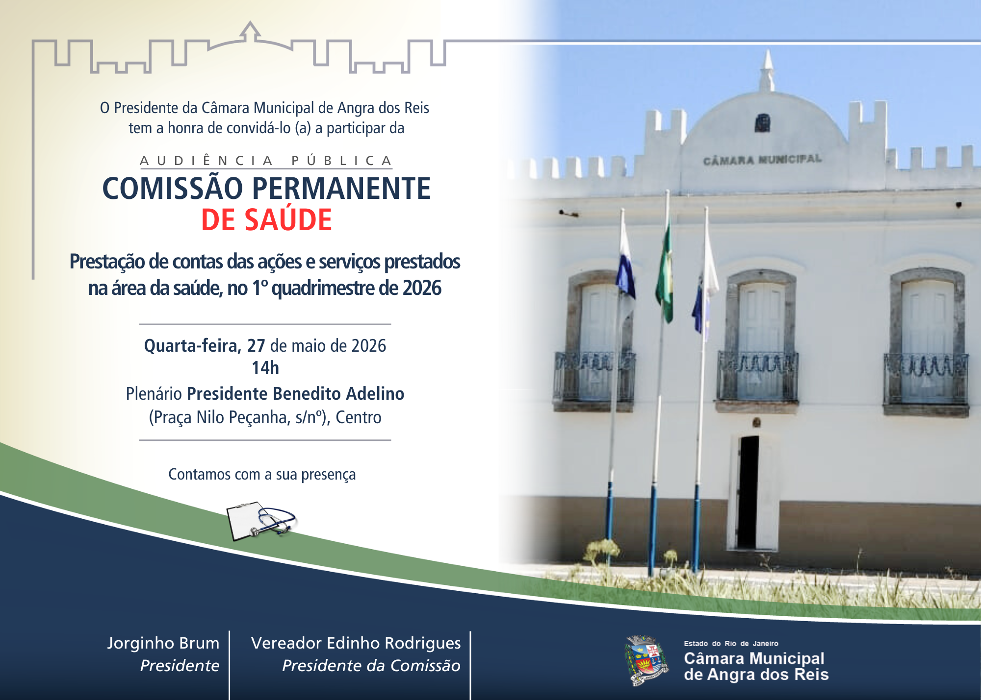 A Comissão Permanente de Saúde da Câmara Municipal de Angra dos Reis realizará Audiência Pública para Prestação de Contas da Saúde.  Serão apresentadas as ações e os serviços prestados na área da saúde referentes ao 1º quadrimestre de 2026.