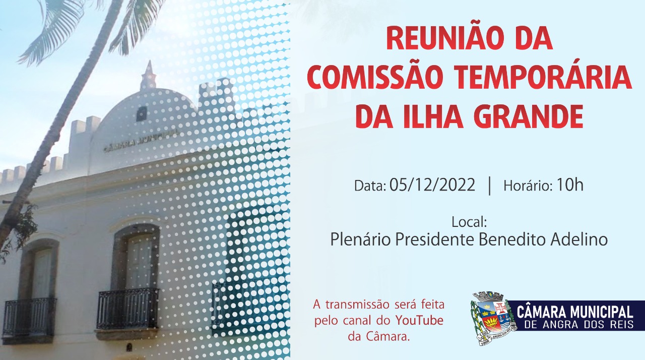 Comissão da Ilha Grande fará nova reunião