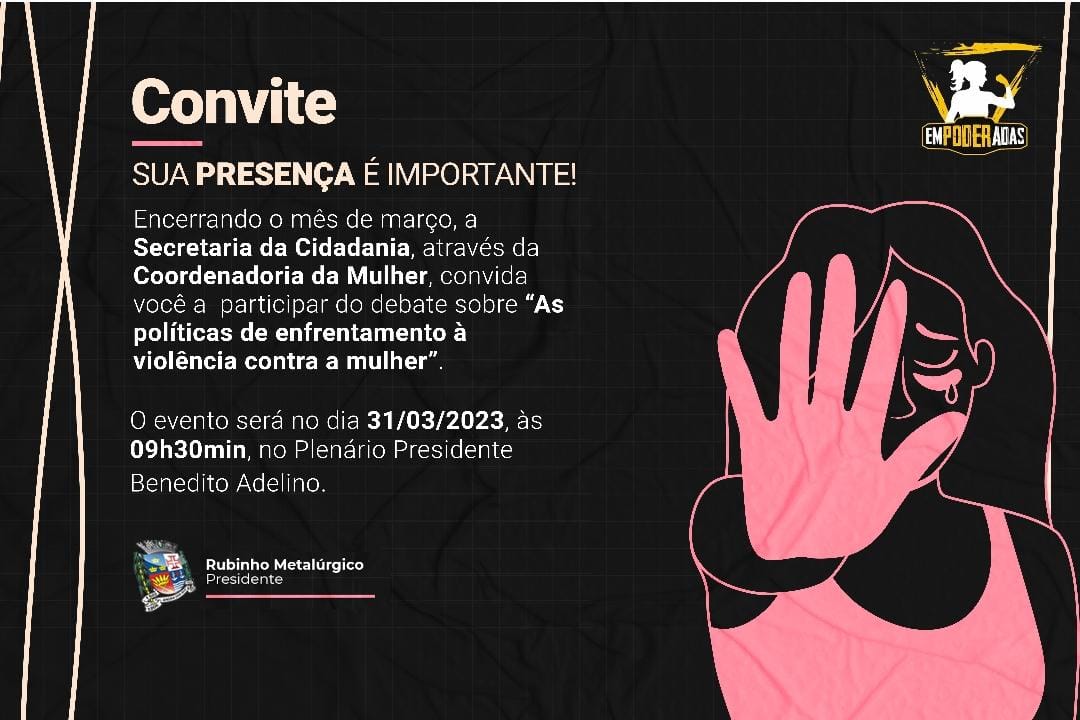 Câmara encerra mês da mulher com debate contra a violência 