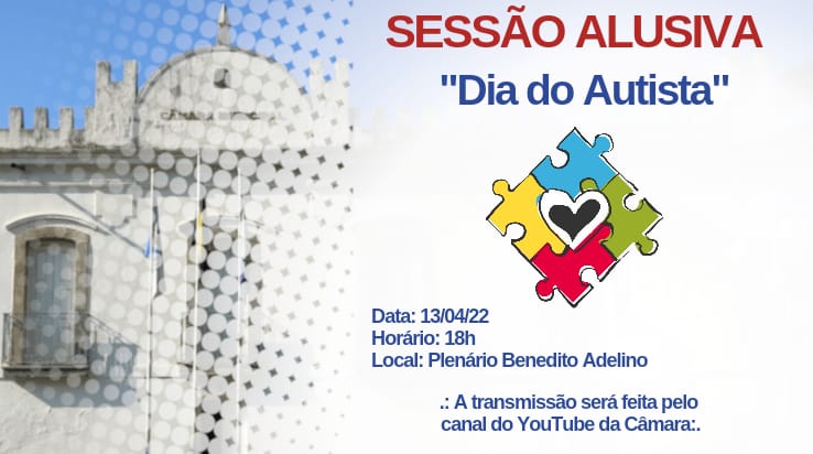 Câmara fará sessão alusiva ao dia do autismo