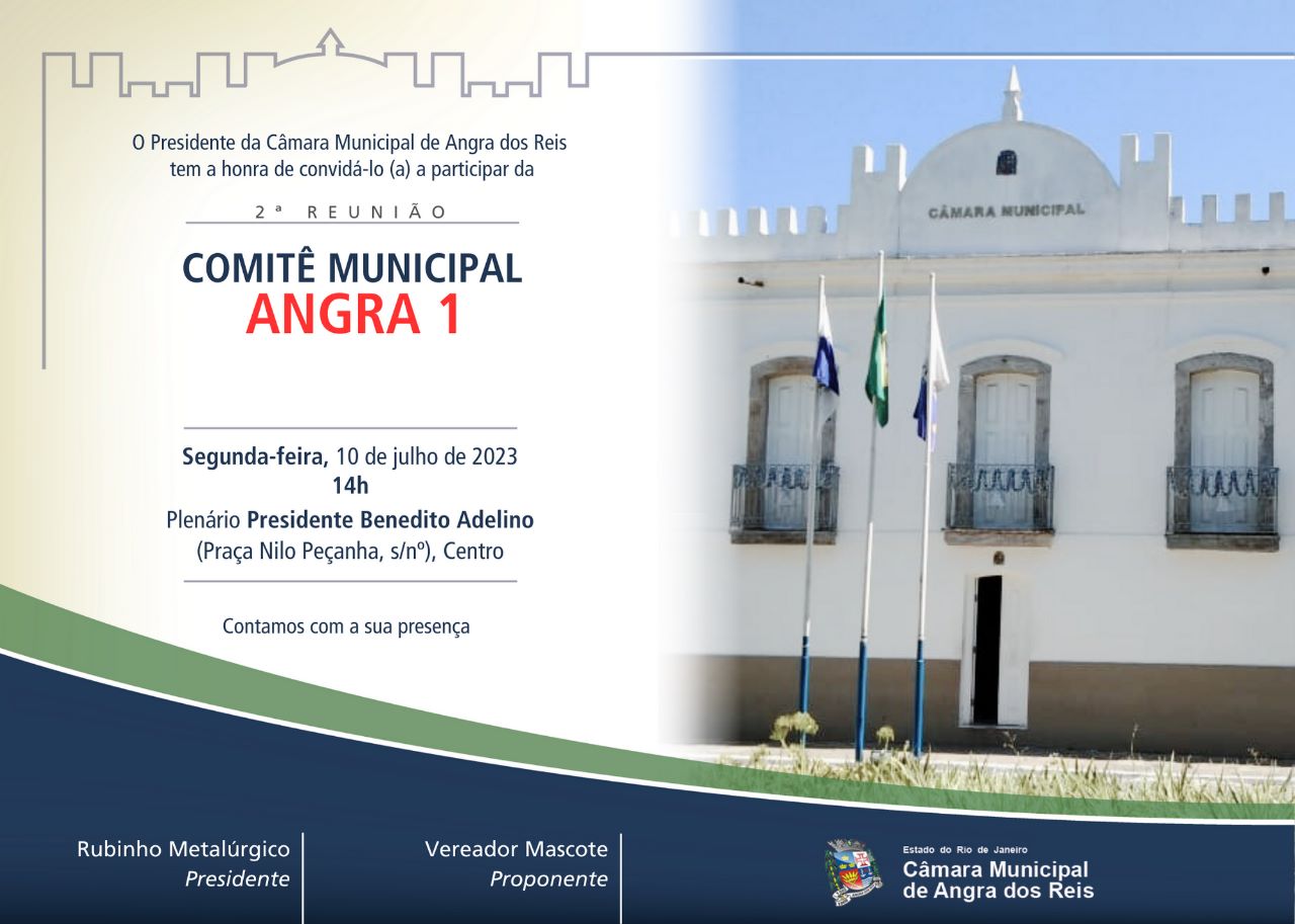 Câmara realiza 2ª reunião do Comitê Municipal - Angra I