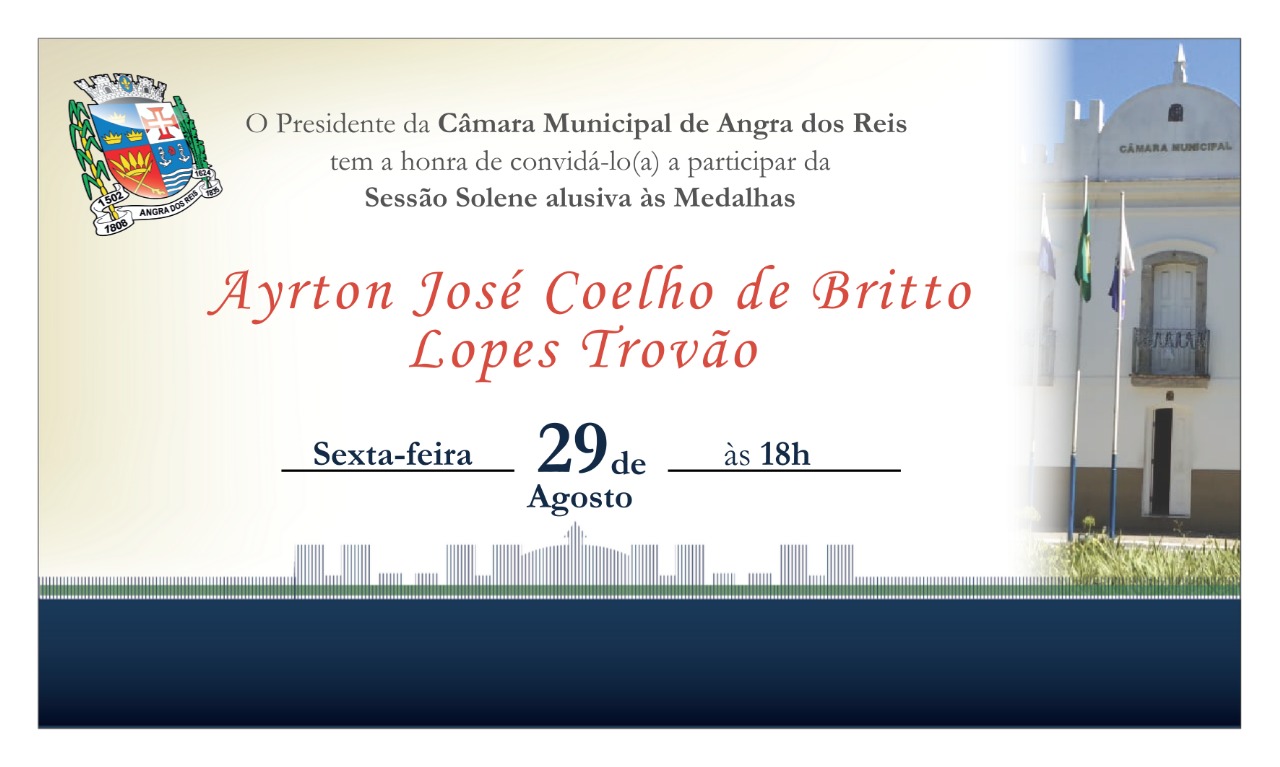 Câmara realizará Sessão Solene alusiva às medalhas Ayrton José Coelho de Britto e Lopes Trovão 
