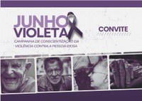 Câmara realizará evento alusivo ao JUNHO VIOLETA - CAMPANHA DE CONSCIENTIZAÇÃO DA VIOLÊNCIA CONTRA A PESSOA IDOSA