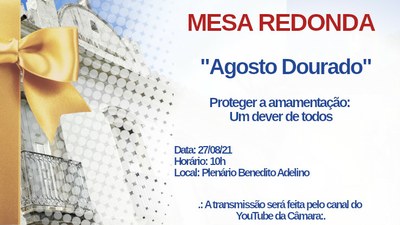 Mesa Redonda Agosto Dourado