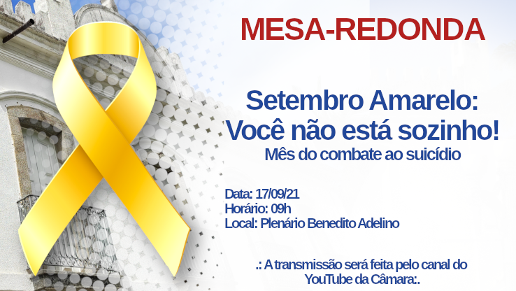 Mesa-Redonda: Setembro Amarelo - Você não está sozinho!