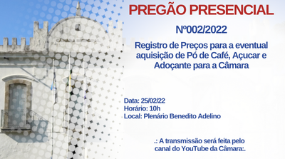 Pregão Presencial - nº002/22 - 25/02/22